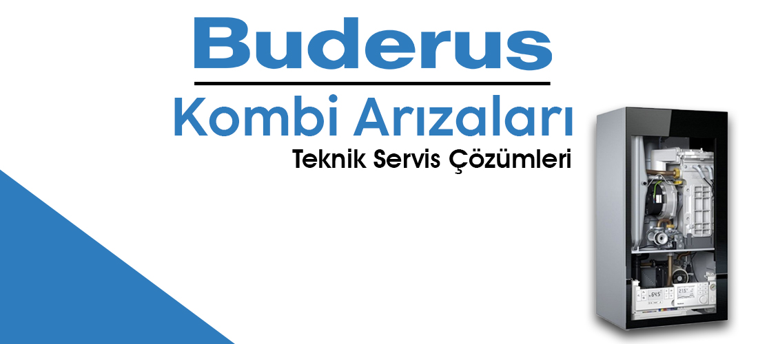 Buderus Kombi Servisi