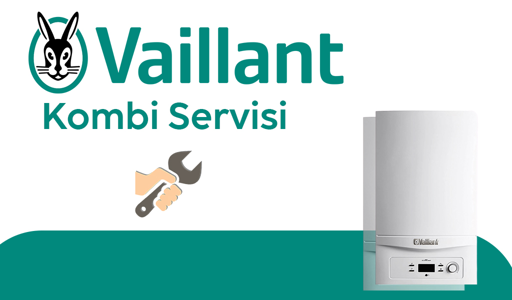 Vaillant Kombi Servisi