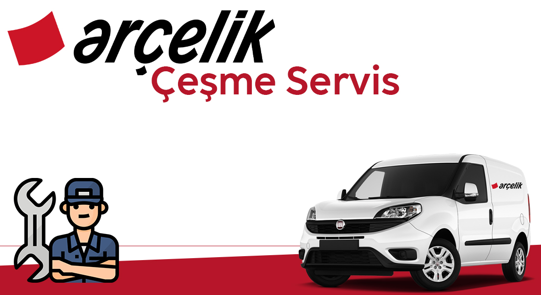 Çeşme Arçelik Servisi