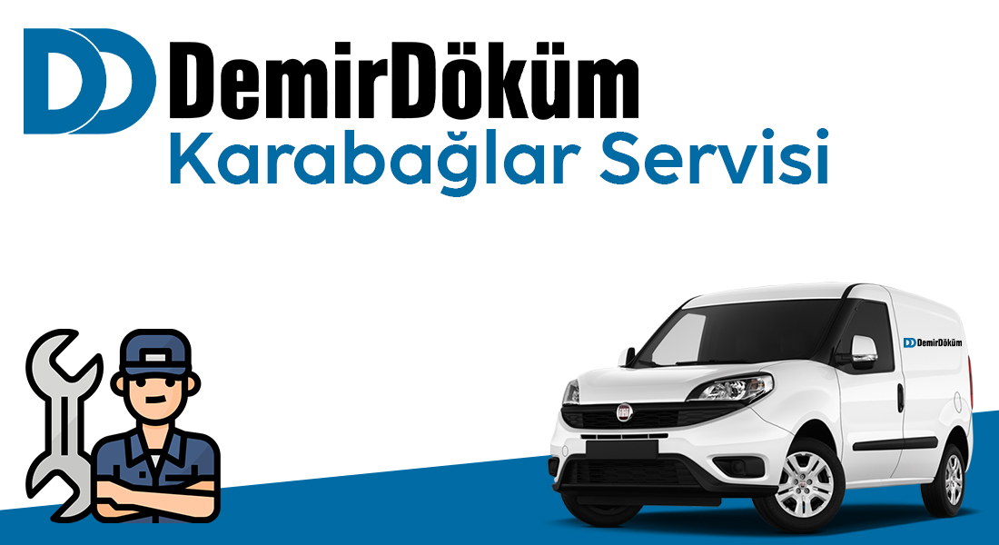 Karabağlar DemirDöküm Servisi