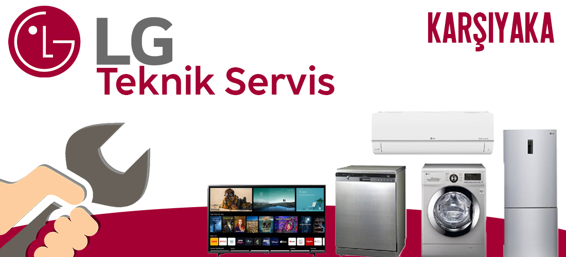 LG Karşıyaka Servisi