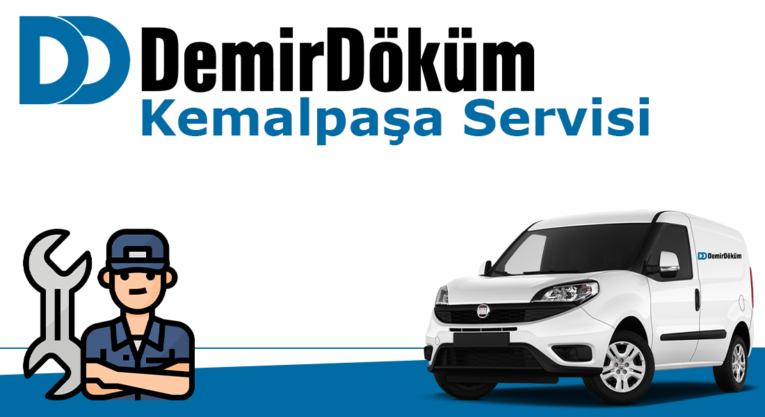 Kemalpaşa DemirDöküm Servisi