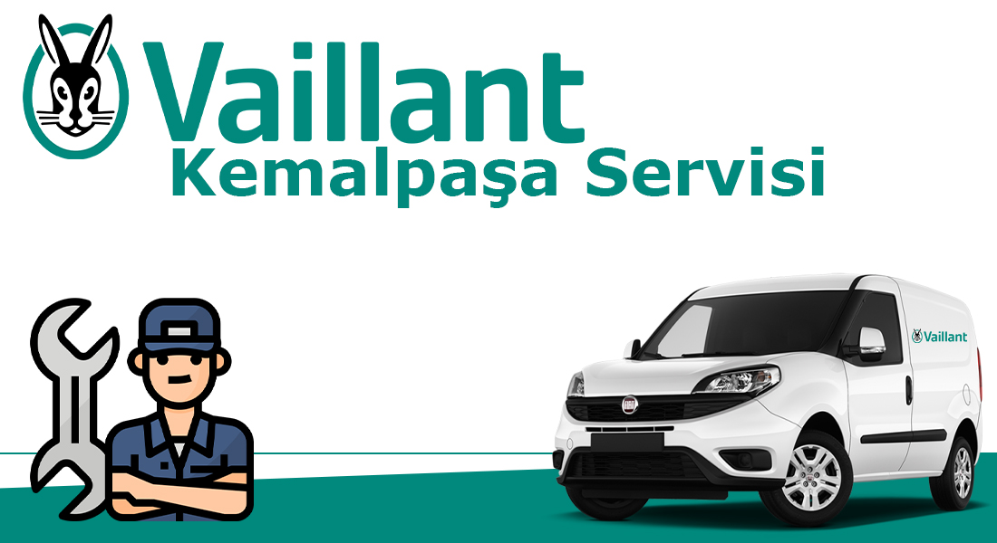 Kemalpaşa Vaillant Servisi