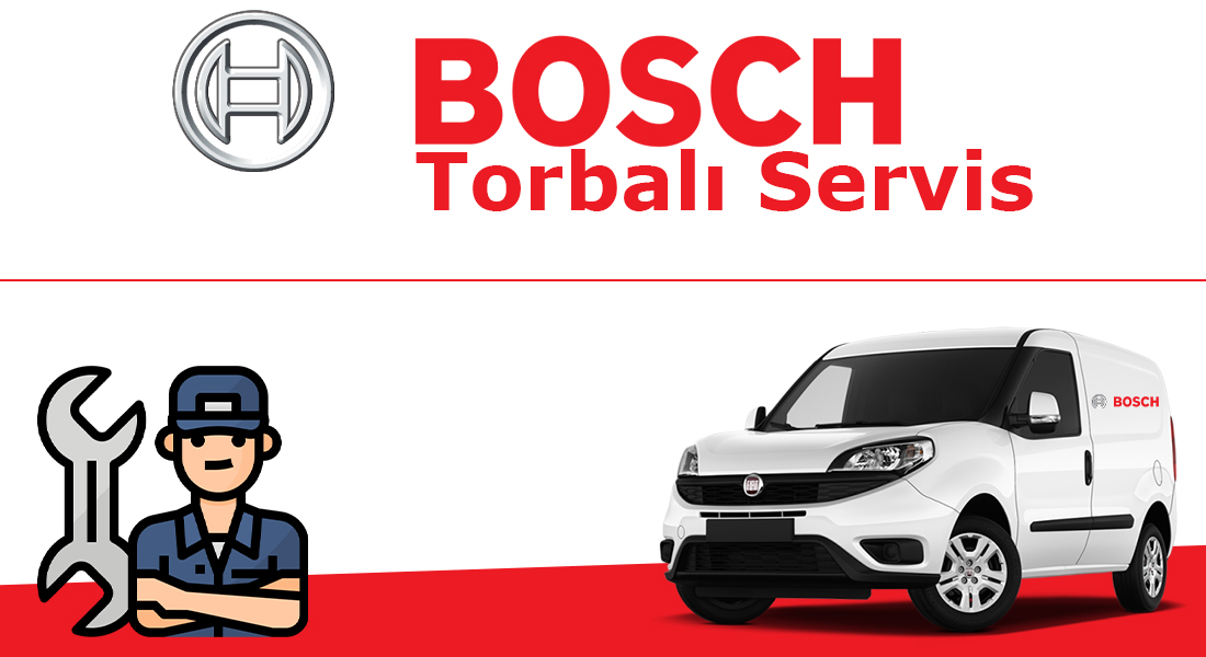 Torbalı Bosch Servisi