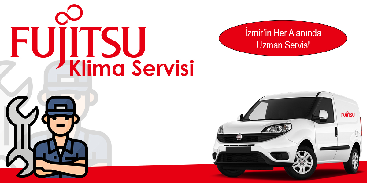 Fujitsu Klima Servisi İzmir
