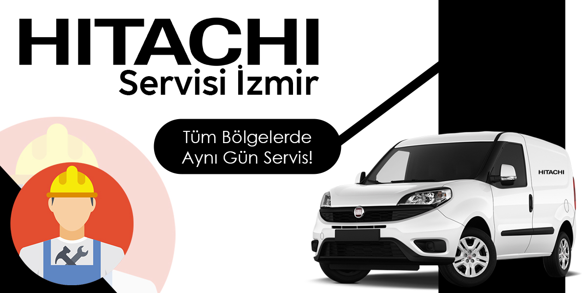 Hitachi Servisi İzmir