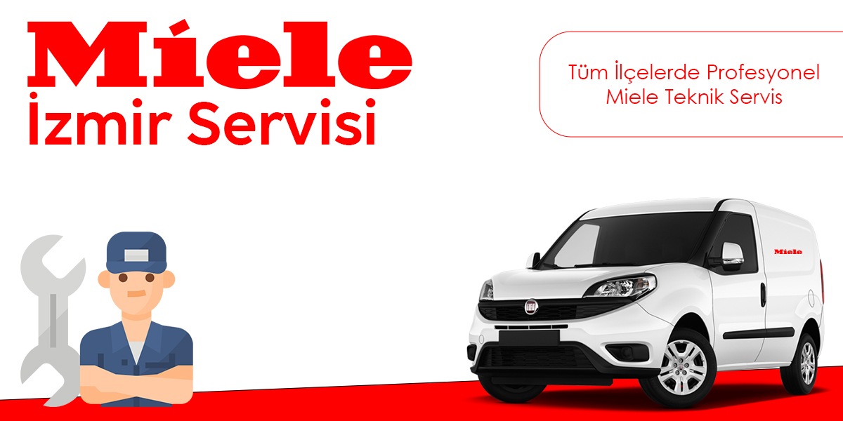 Miele İzmir Servisi Hizmeti