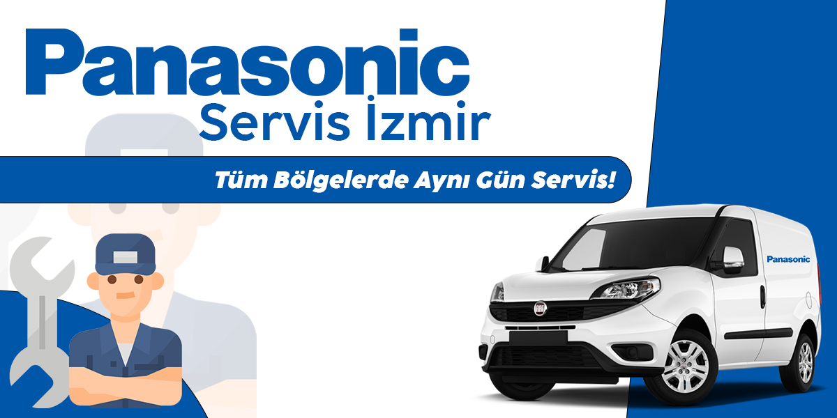 Panasonic Servisi İzmir