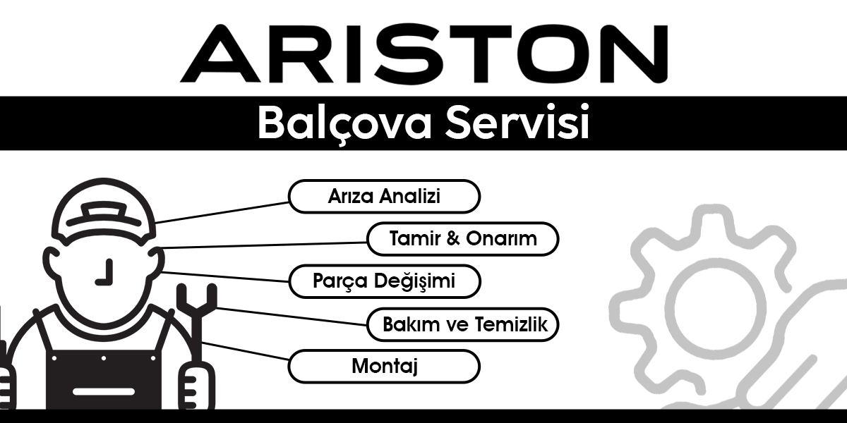 Balçova Ariston Servisi Hizmeti