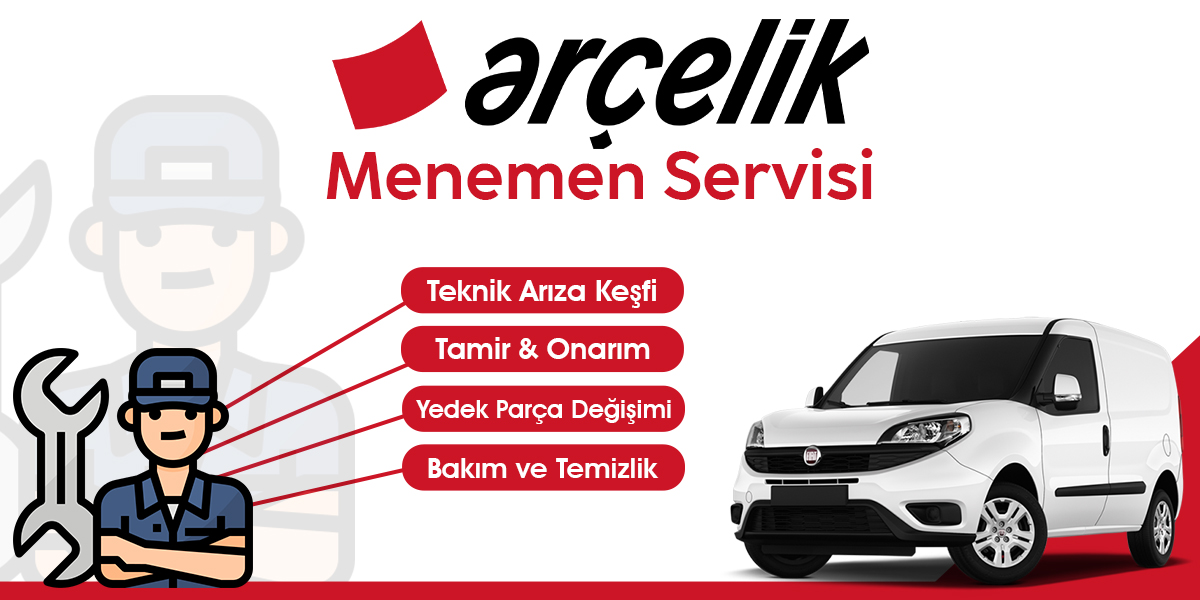 Menemen Arçelik Servisi Hizmeti