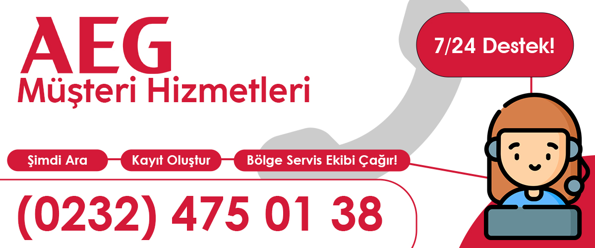 AEG Müşteri Hizmetleri Menemen