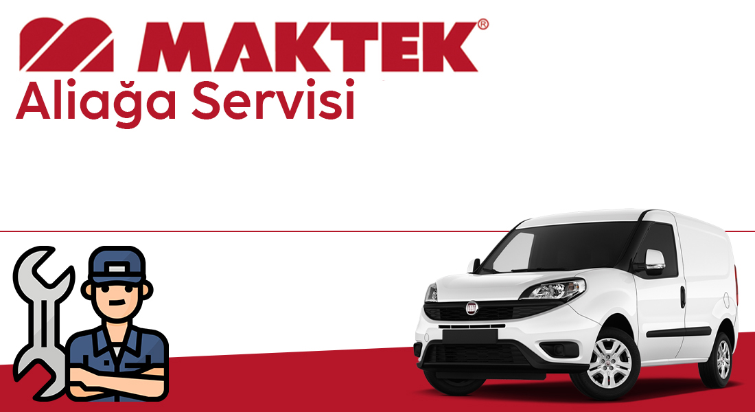 Aliağa Maktek Servisi