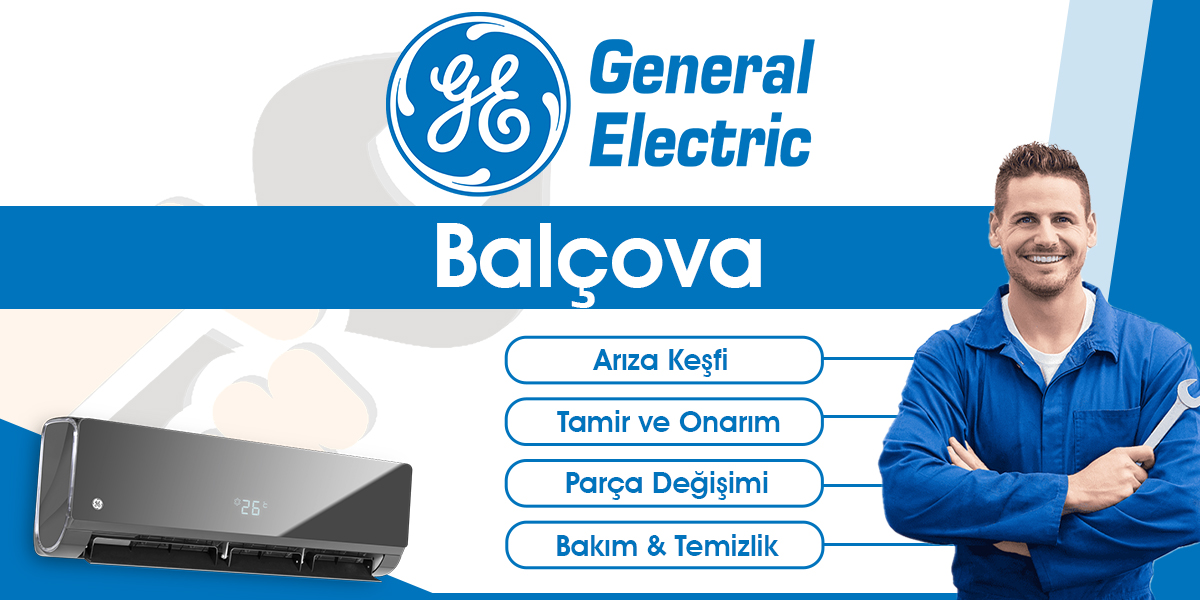 Balçova General Electric Servisi