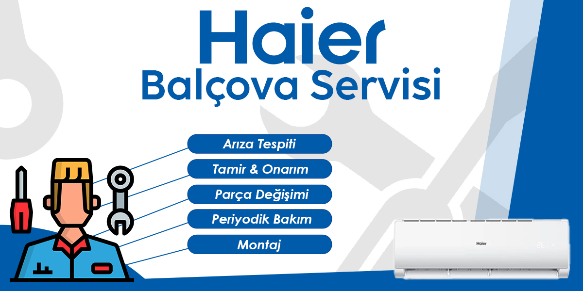 Balçova Haier Servisi