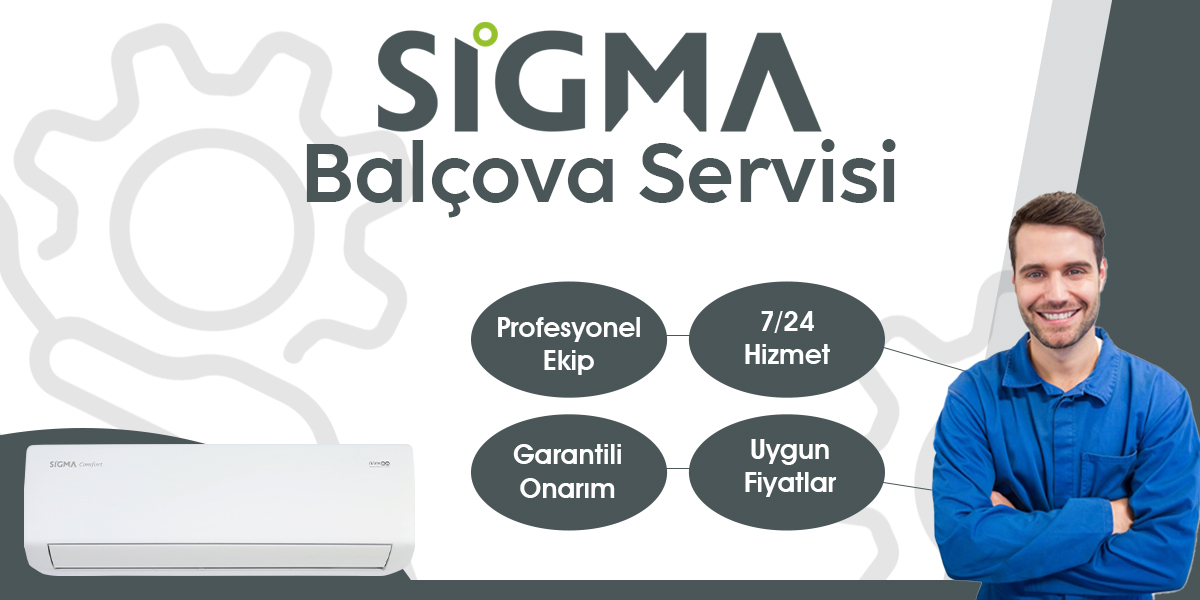 Balçova Sigma Servisi