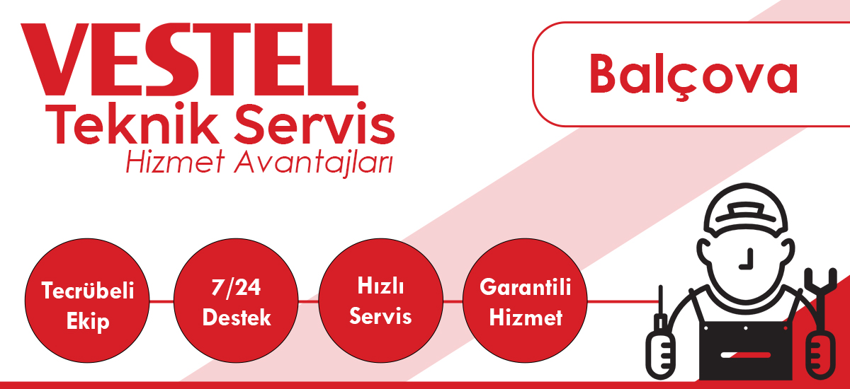 Balçova Vestel Yetkili Servis Düzeyinde Destek