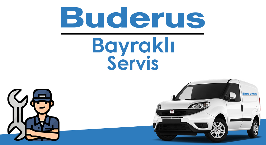 Bayraklı Buderus Servisi