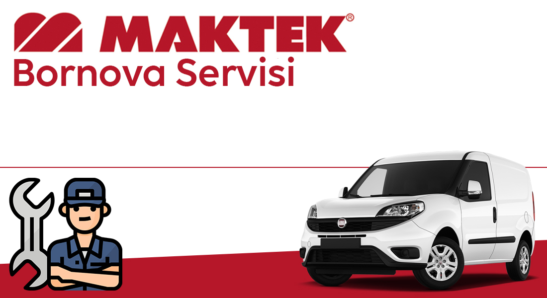 Bornova Maktek Servisi