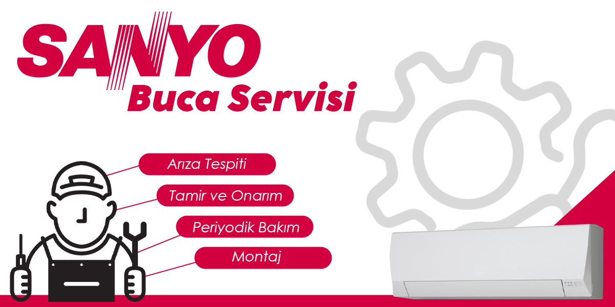 Buca Sanyo Servisi Hizmeti