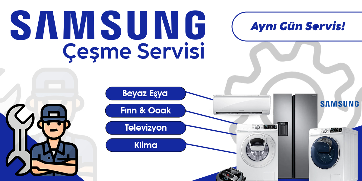 Çeşme Samsung Servisi