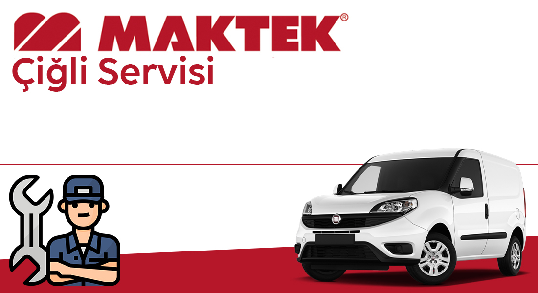 Çiğli Maktek Servisi