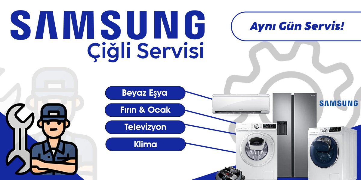 Çiğli Samsung Servisi