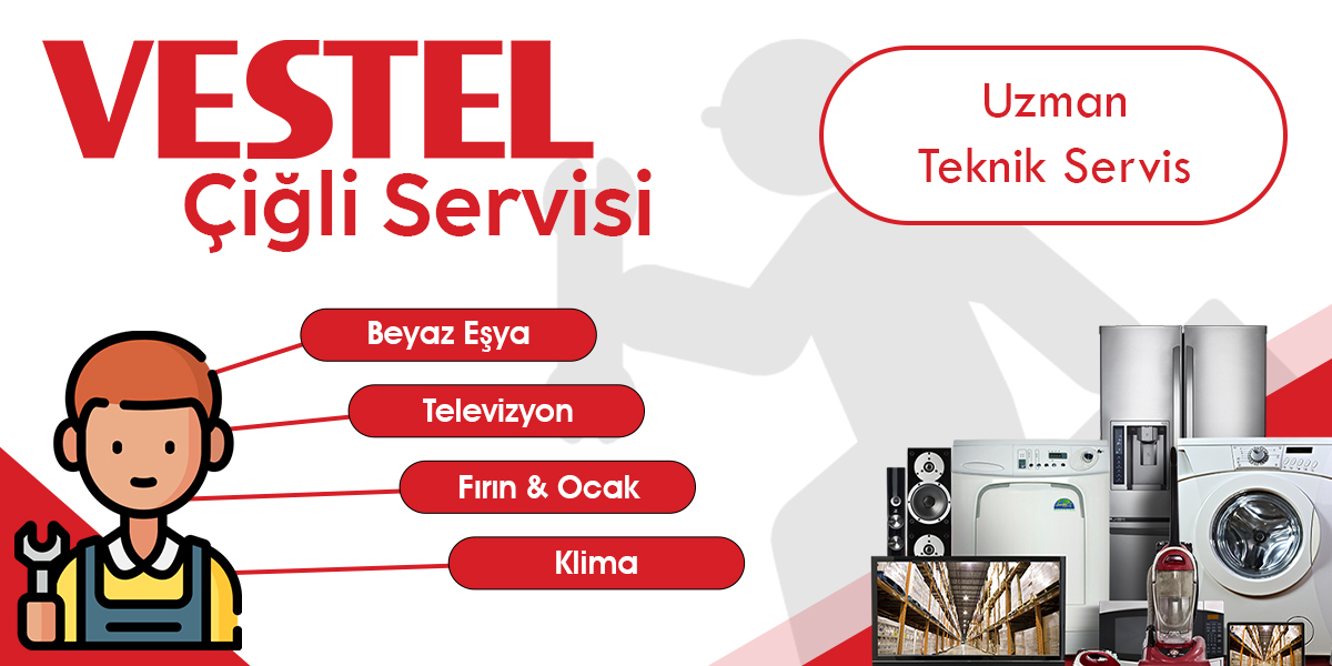 Çiğli Vestel Servisi