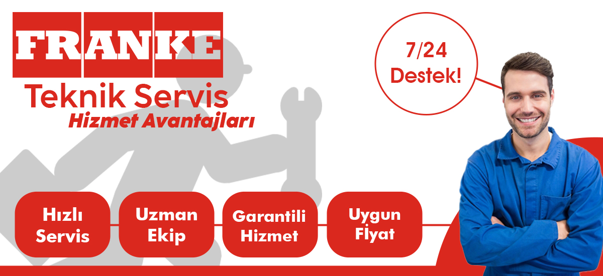 Franke Yetkili Servis Kalitesinde Hizmet Bayraklı