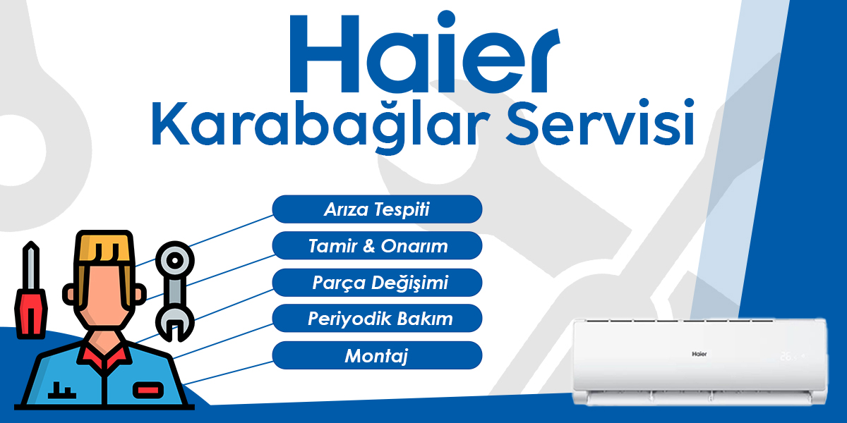 Karabağlar Haier Servisi