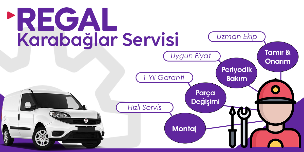 Karabağlar Regal Servisi Hizmetleri