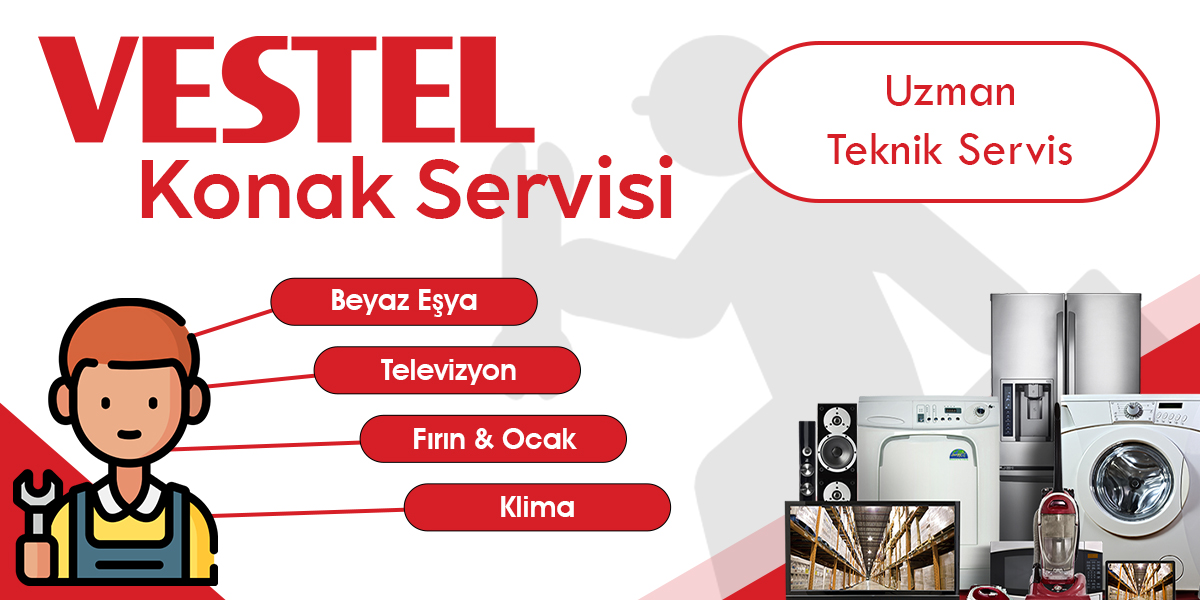 Konak Vestel Servisi