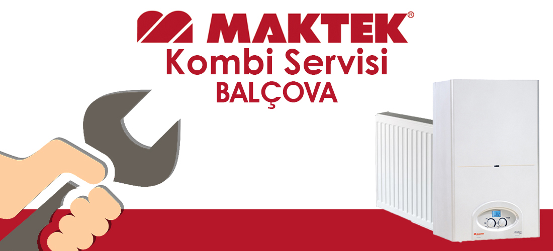 Maktek Balçova Servisi