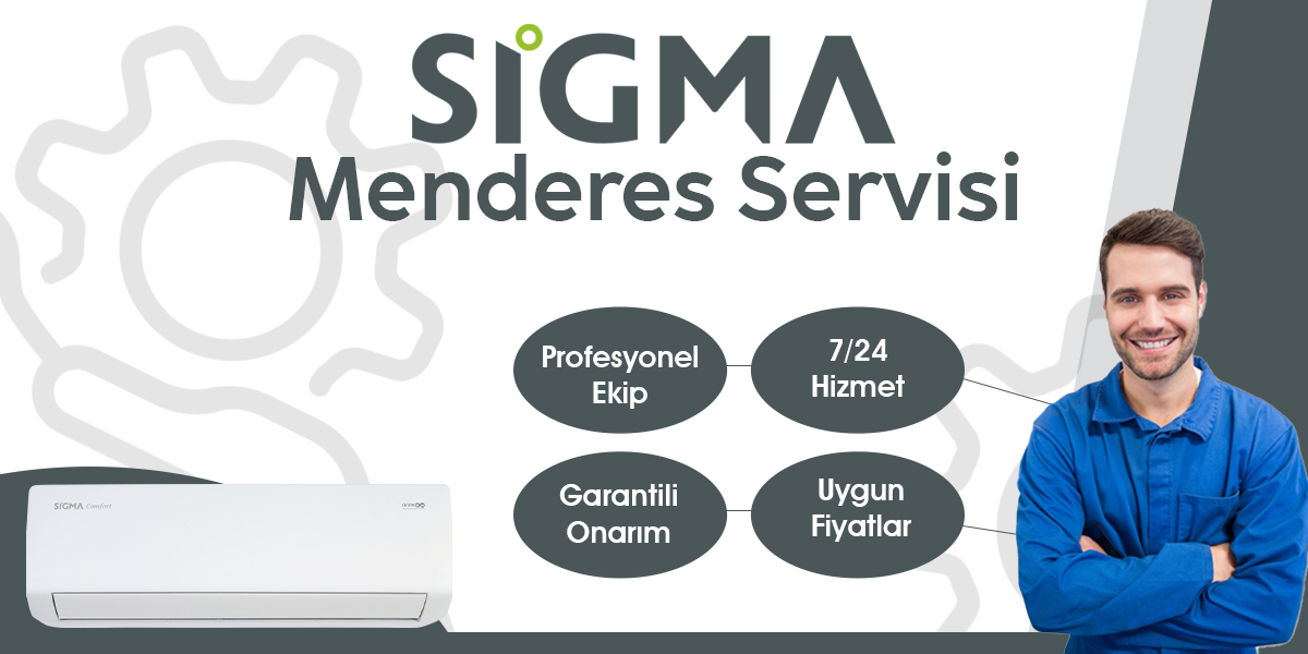 Menderes Sigma Servisi