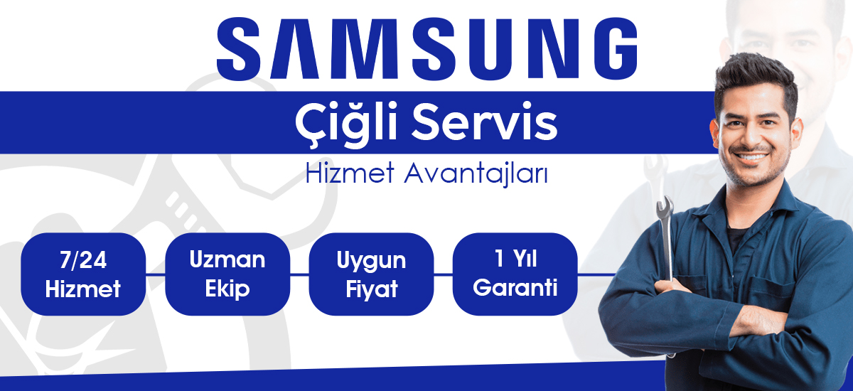 Samsung Yetkili Servis Kalitesinde Hizmet Çiğli