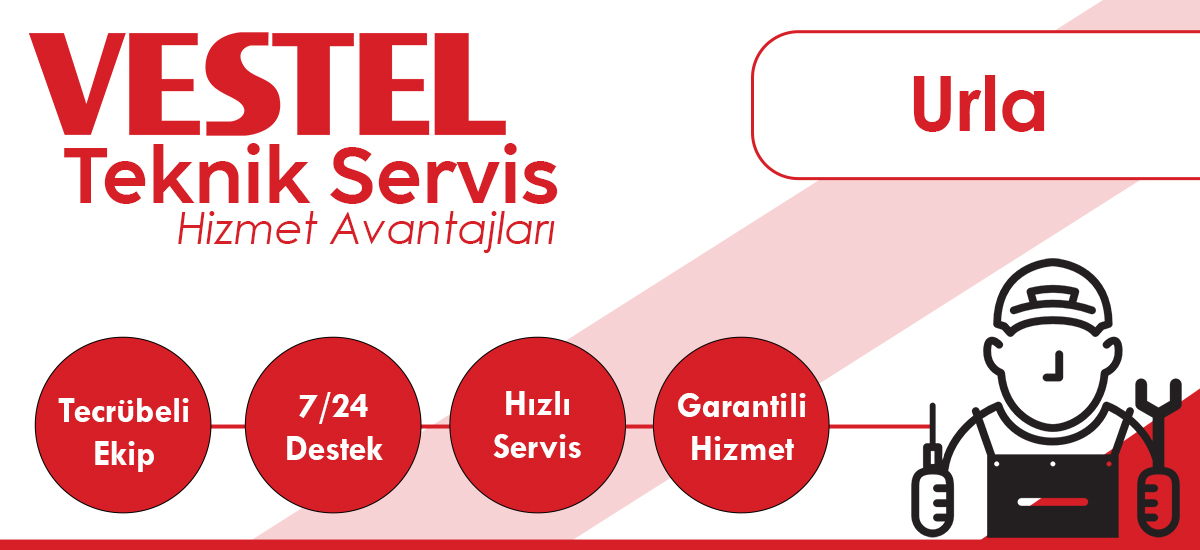 Urla Vestel Yetkili Servis Düzeyinde Destek