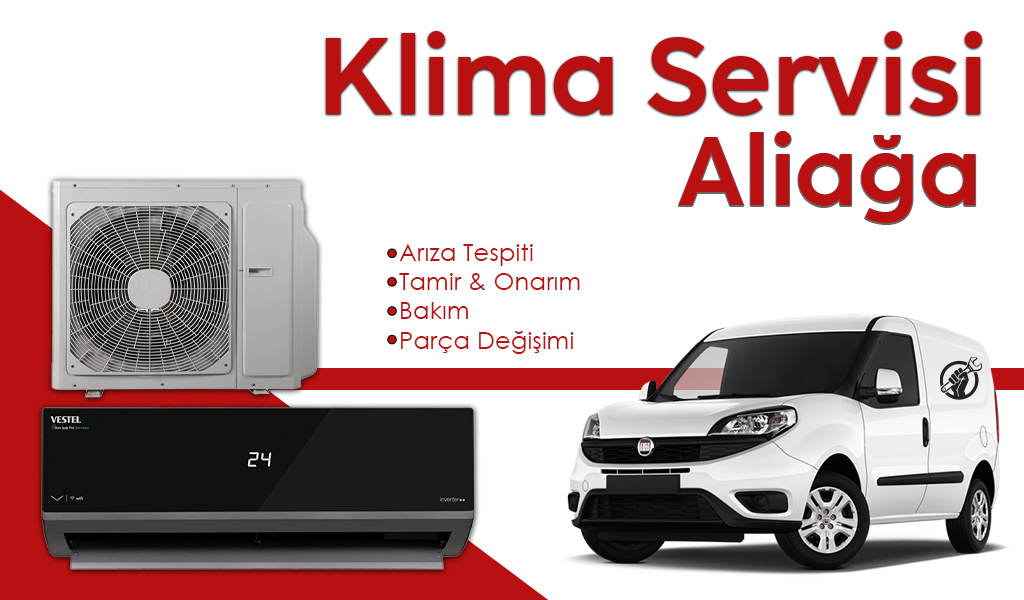 Aliağa Klima Servisi