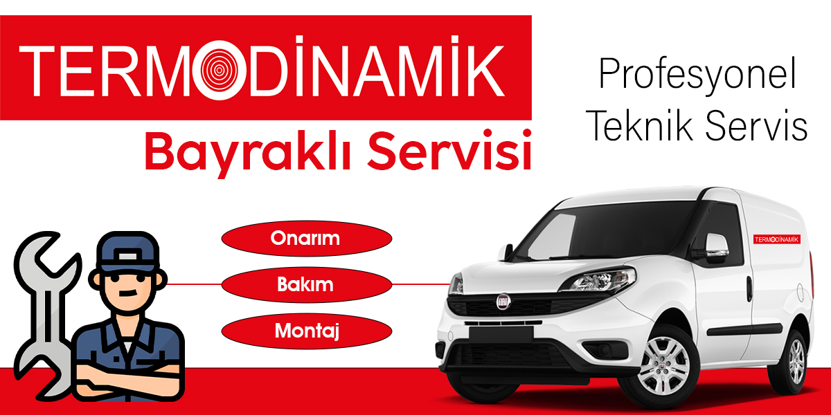 Bayraklı Termodinamik Servisi