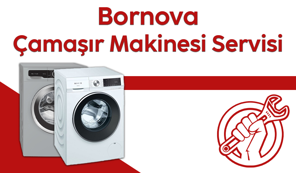 Bornova Çamaşır Makinesi Servisi