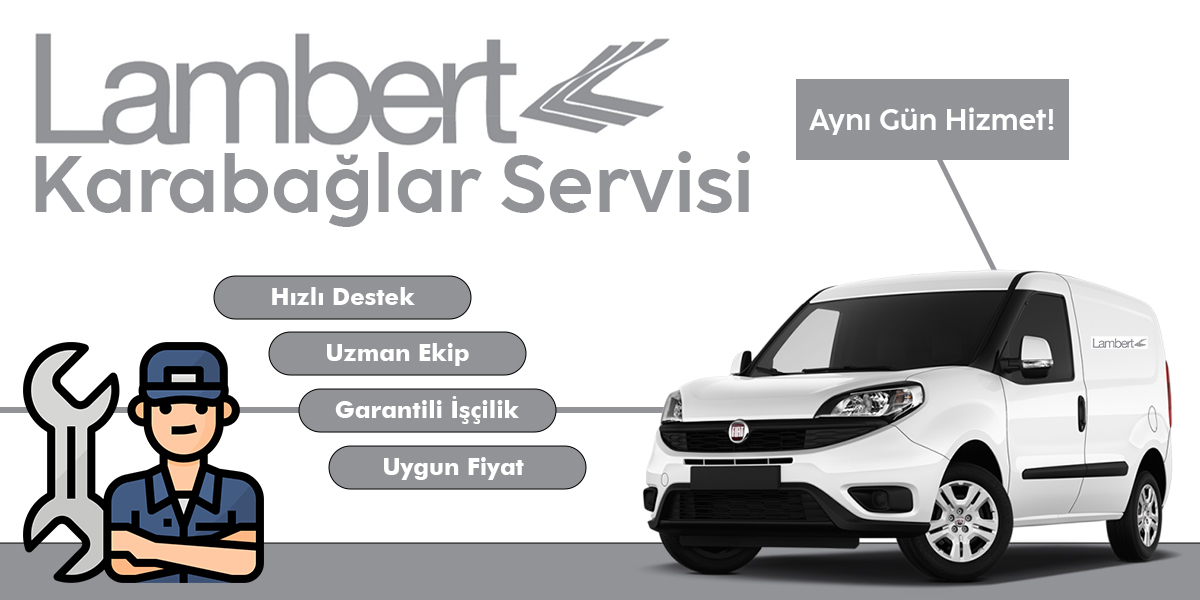 Karabağlar Lambert Servisi