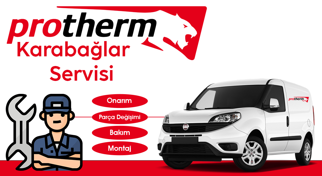 Karabağlar Protherm Servisi Hizmeti