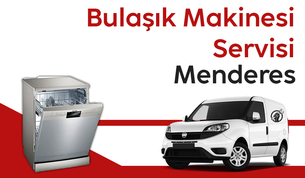 Menderes Bulaşık Makinesi Servisi