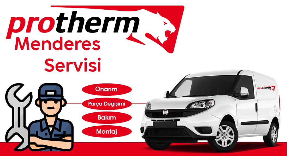 Menderes Protherm Servisi Hizmeti