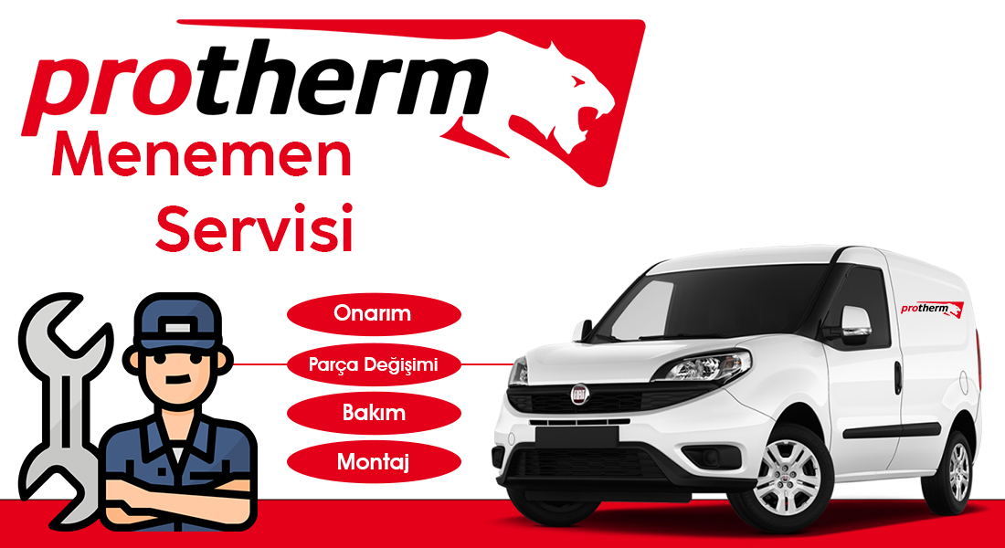 Menemen Protherm Servisi Hizmeti